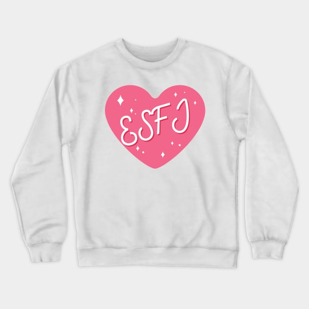 ESFJ personality typography Crewneck Sweatshirt by Oricca